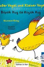 Großer Vogel und Kleiner Vogel. Kinderbuch Deutsch-Türkisch mit Audio-CD af Glummie Riday