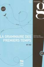 PUG - Français général: Grammaire des premiers temps A1-A2 af DOMINIQUE ABRY