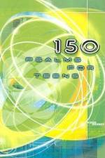 150 Psalms for Teens af Eldon Weisheit