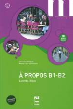 À propos B1-B2. Livre de l'élève (MP3-CD inclus) af Christine Andant