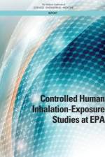 Controlled Human Inhalation-Exposure Studies at EPA af National Academies Of Sciences Engineeri