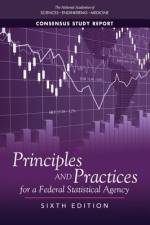 Principles and Practices for a Federal Statistical Agency: Sixth Edition af National Academies Of Sciences Engineeri