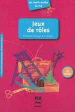Jeux de roles. Des outils pratiques pour animer la classe / Buch mit Kopiervorlagen af Maria Branellec-Sorensen