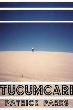 Tucumcari af Patrick Parks