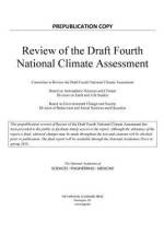 Review of the Draft Fourth National Climate Assessment af National Academies Of Sciences Engineeri