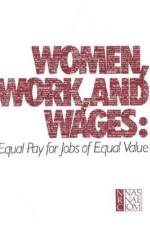 Women, Work, and Wages: Equal Pay for Jobs of Equal Value af National Research Council