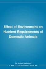 Effect of Environment on Nutrient Requirements of Domestic Animals af National Research Council