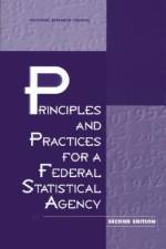 Principles and Practices for a Federal Statistical Agency: Second Edition af National Research Council