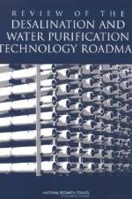Review of the Desalination and Water Purification Technology Roadmap af National Research Council