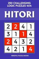 Hitori: 250 Challenging Logic Puzzles 4x4 af Mindful Puzzle Books