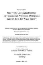 Review of the New York City Department of Environmental Protection Operations Support Tool for Water Supply af National Academies Of Sciences Engineeri
