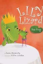 Lily Lizard the Frog af Cara McNulty