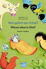 Wem gehört der Schuh? af Katharina E. Volk