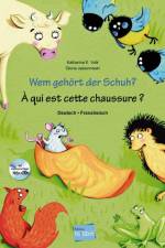 Wem gehört der Schuh? af Katharina E. Volk