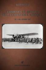 Combats au-dessus de la Corne de l'Afrique af Alexis Rousselot