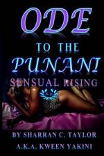 Ode To The Punani: Sensual Rising af Sharran C. Taylor