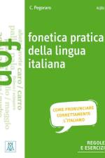 Fonetica pratica della lingua italiana af Chiara Pegoraro