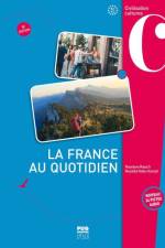 La France au quotidien - 5. édition af Roselyne Roesch