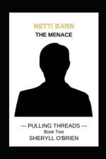 Netti Barn: The Menace af Sheryll O'Brien
