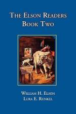 The Elson Readers: Book Two af William Elson