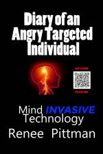 Diary of an Angry Targeted Individual af Renee Pittman