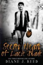 Secret Heart of Lacie Blade: A Novella in the Robbin' Hearts Series af Diane J. Reed