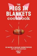 The Pigs in Blankets Cookbook af The Jolly Hog