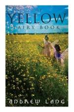 The Yellow Fairy Book af Andrew Lang