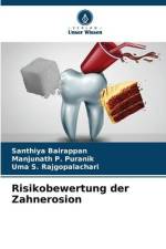 Risikobewertung der Zahnerosion af Santhiya Bairappan