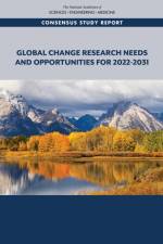 Global Change Research Needs and Opportunities for 2022-2031 af National Academies Of Sciences Engineeri