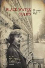 Black Water and Tulips af Sara Mansfield Taber