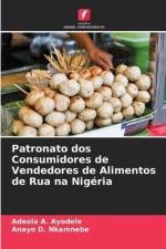 Patronato dos Consumidores de Vendedores de Alimentos de Rua na Nigéria af Adeola A. Ayodele