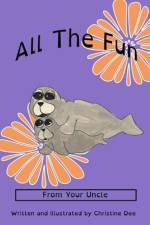All the Fun-Uncle version af Christine Dee