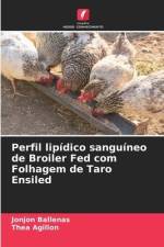 Perfil lipídico sanguíneo de Broiler Fed com Folhagem de Taro Ensiled af Jonjon Ballenas