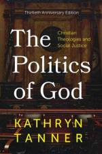 The Politics of God af Kathryn Tanner