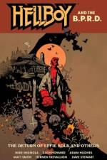 Hellboy And The B.p.r.d.: The Return Of Effie Kolb And Other af Mike Mignola