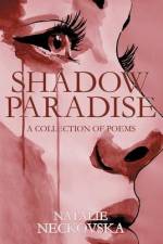 Shadow Paradise af Natalie Neckovska