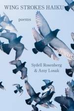 Wing Strokes Haiku af Amy Losak