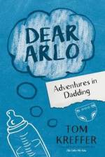 Dear Arlo af Tom Kreffer