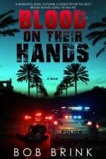 Blood on Their Hands af Bob Brink