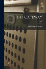The Gateway; 1923 af University of Omaha