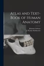 Atlas and Text-book of Human Anatomy [microform] af Johannes Sobotta