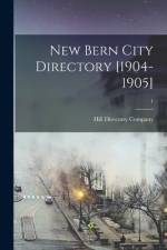 New Bern City Directory [1904-1905]; 1 af Hill Directory Company