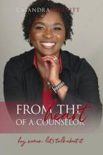 From the Heart of a Counselor: Hey, Women... Let's Talk about It af Casandra Merritt