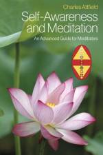 Self-Awareness and Meditation af Charles Attfield