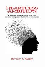 Heartless Ambition af Beverly A. Massey