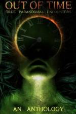 Out of Time: True Paranormal Encounters af Errica Chavez