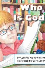 Who Is God? af Cynthia Goodwin Smith