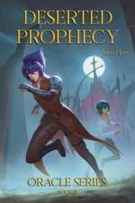 Deserted Prophecy af Jaemi Lee