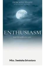 Enthusiasm af Sweksha Srivastava